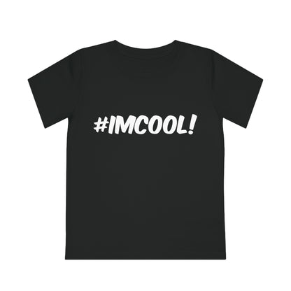 #ImCool kid T-shirt